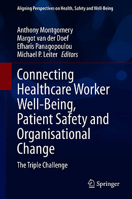 eBook (pdf) Connecting Healthcare Worker Well-Being, Patient Safety and Organisational Change de 