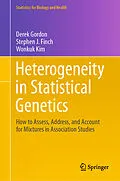 E-Book (pdf) Heterogeneity in Statistical Genetics von Derek Gordon, Stephen J. Finch, Wonkuk Kim