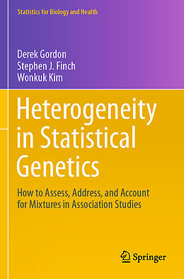 Couverture cartonnée Heterogeneity in Statistical Genetics de Derek Gordon, Wonkuk Kim, Stephen J. Finch
