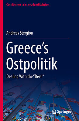 Kartonierter Einband Greece s Ostpolitik von Andreas Stergiou