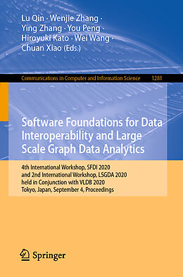 Couverture cartonnée Software Foundations for Data Interoperability and Large Scale Graph Data Analytics de 