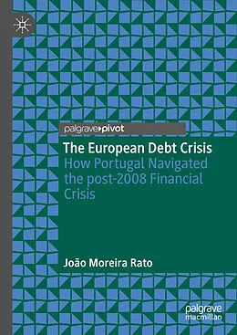 E-Book (pdf) The European Debt Crisis von João Moreira Rato