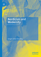 eBook (pdf) Nordicism and Modernity de Gregers Einer Forssling