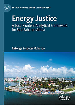 Fester Einband Energy Justice von Rukonge Sospeter Muhongo