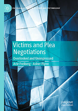 Livre Relié Victims and Plea Negotiations de Asher Flynn, Arie Freiberg