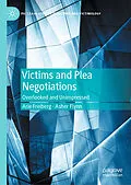 E-Book (pdf) Victims and Plea Negotiations von Arie Freiberg, Asher Flynn
