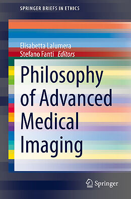 Couverture cartonnée Philosophy of Advanced Medical Imaging de 