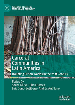 Livre Relié Carceral Communities in Latin America de 