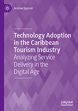 eBook (pdf) Technology Adoption in the Caribbean Tourism Industry de Andrew Spencer