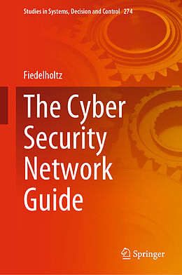 eBook (pdf) The Cyber Security Network Guide de Fiedelholtz