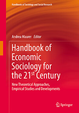 Livre Relié Handbook of Economic Sociology for the 21st Century de 