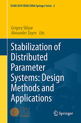 Fester Einband Stabilization of Distributed Parameter Systems: Design Methods and Applications von 