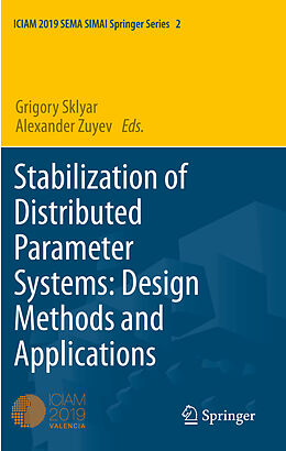 Couverture cartonnée Stabilization of Distributed Parameter Systems: Design Methods and Applications de 