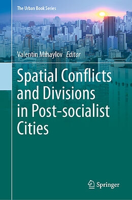 eBook (pdf) Spatial Conflicts and Divisions in Post-socialist Cities de 