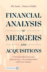 Livre Relié Financial Analysis of Mergers and Acquisitions de Marco Ghitti, Eli Amir