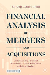 Couverture cartonnée Financial Analysis of Mergers and Acquisitions de Marco Ghitti, Eli Amir