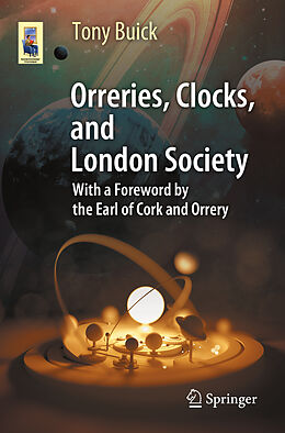Couverture cartonnée Orreries, Clocks, and London Society de Tony Buick