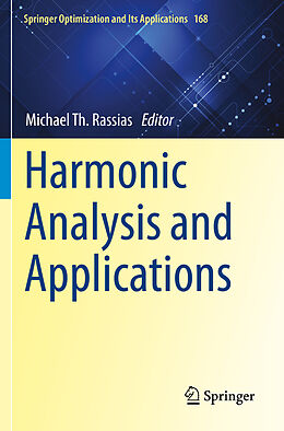 Couverture cartonnée Harmonic Analysis and Applications de 