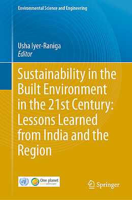 Livre Relié Sustainability in the Built Environment in the 21st Century: Lessons Learned from India and the Region de 