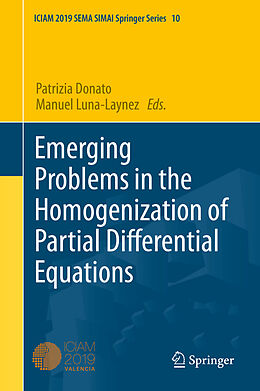 Livre Relié Emerging Problems in the Homogenization of Partial Differential Equations de 