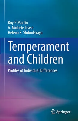 E-Book (pdf) Temperament and Children von Roy P. Martin, A. Michele Lease, Helena R. Slobodskaya