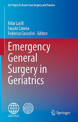 Livre Relié Emergency General Surgery in Geriatrics de 