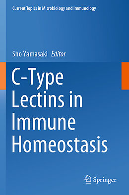 Couverture cartonnée C-Type Lectins in Immune Homeostasis de 