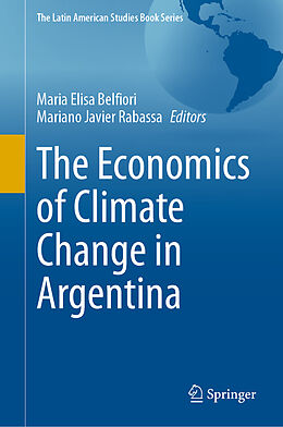 Livre Relié The Economics of Climate Change in Argentina de 