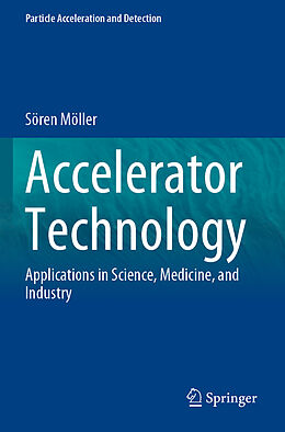 Couverture cartonnée Accelerator Technology de Sören Möller