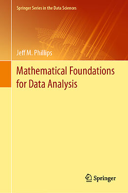 Livre Relié Mathematical Foundations for Data Analysis de Jeff M. Phillips