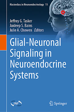 Livre Relié Glial-Neuronal Signaling in Neuroendocrine Systems de 