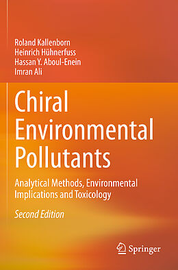 Couverture cartonnée Chiral Environmental Pollutants de Roland Kallenborn, Imran Ali, Hassan Y. Aboul-Enein