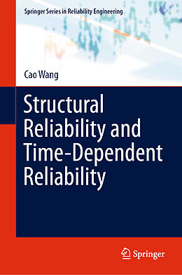 eBook (pdf) Structural Reliability and Time-Dependent Reliability de Cao Wang