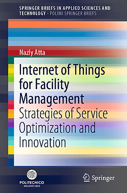 Kartonierter Einband Internet of Things for Facility Management von Nazly Atta