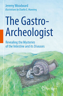 Kartonierter Einband The Gastro-Archeologist von Jeremy Woodward
