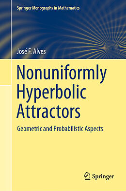 Livre Relié Nonuniformly Hyperbolic Attractors de José F. Alves