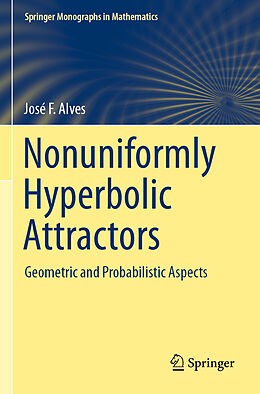 Couverture cartonnée Nonuniformly Hyperbolic Attractors de José F. Alves