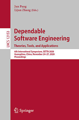 Couverture cartonnée Dependable Software Engineering. Theories, Tools, and Applications de 
