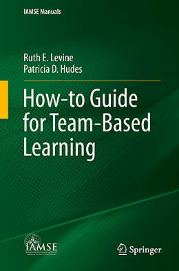 Couverture cartonnée How-to Guide for Team-Based Learning de Patricia D. Hudes, Ruth E. Levine