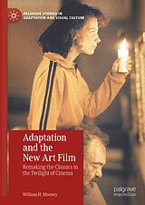 eBook (pdf) Adaptation and the New Art Film de William H. Mooney