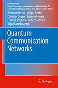 E-Book (pdf) Quantum Communication Networks von Riccardo Bassoli, Holger Boche, Christian Deppe