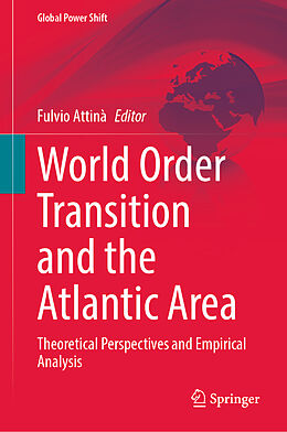 Livre Relié World Order Transition and the Atlantic Area de 