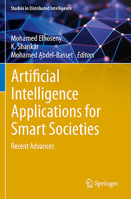 Couverture cartonnée Artificial Intelligence Applications for Smart Societies de 