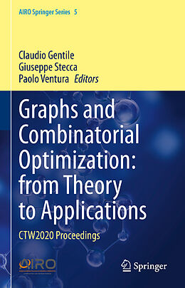 Fester Einband Graphs and Combinatorial Optimization: from Theory to Applications von 