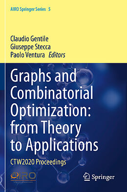 Kartonierter Einband Graphs and Combinatorial Optimization: from Theory to Applications von 