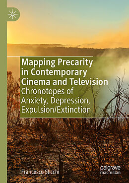 Couverture cartonnée Mapping Precarity in Contemporary Cinema and Television de Francesco Sticchi