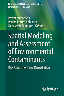 Livre Relié Spatial Modeling and Assessment of Environmental Contaminants de 