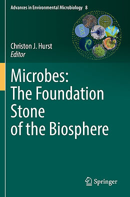 Couverture cartonnée Microbes: The Foundation Stone of the Biosphere de 