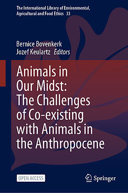 Fester Einband Animals in Our Midst: The Challenges of Co-existing with Animals in the Anthropocene von 