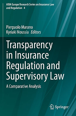 Livre Relié Transparency in Insurance Regulation and Supervisory Law de 